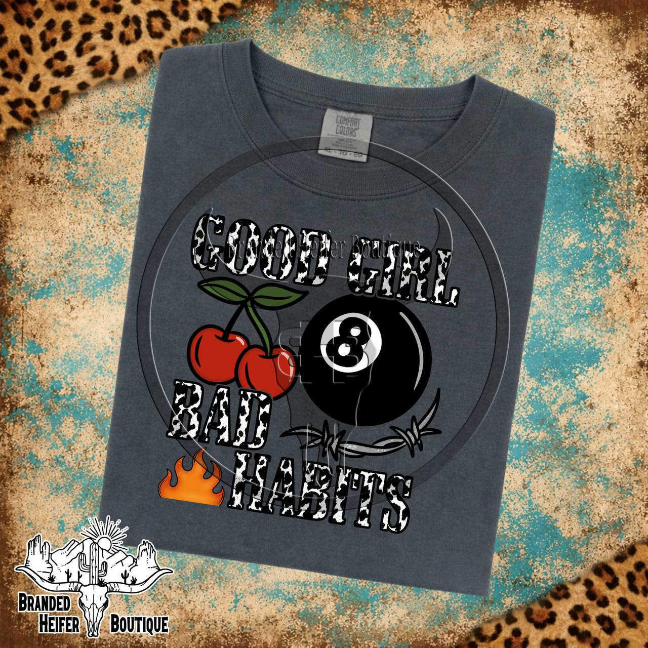 Good Girl Bad Habits T-Shirt