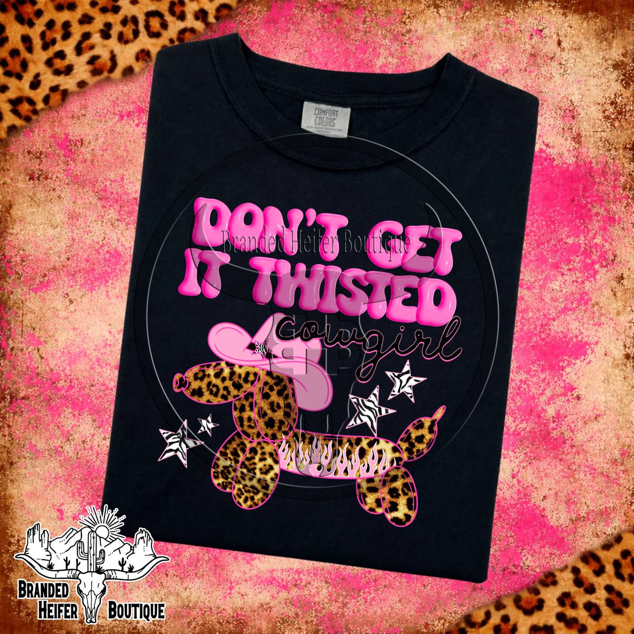 Don't Get It Twisted Cowgirl T-Shirt