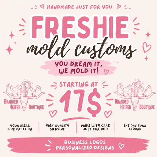 Custom Freshie Mold