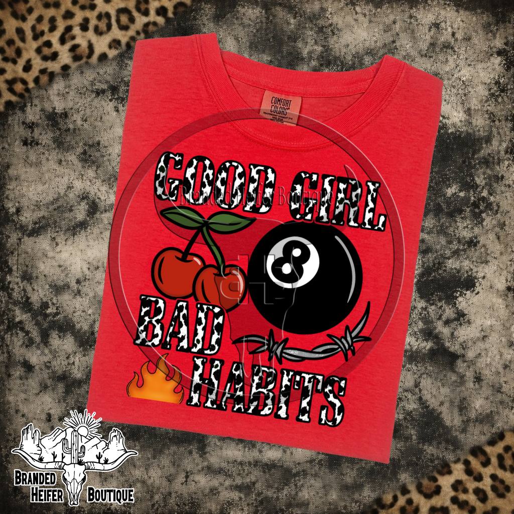 Good Girl Bad Habits T-Shirt