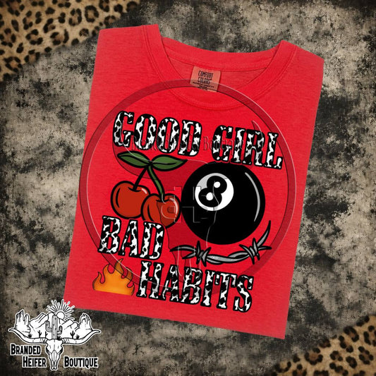 Good Girl Bad Habits T-Shirt