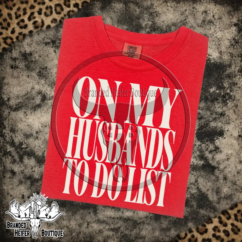 On My Husband’s To Do List T-Shirt