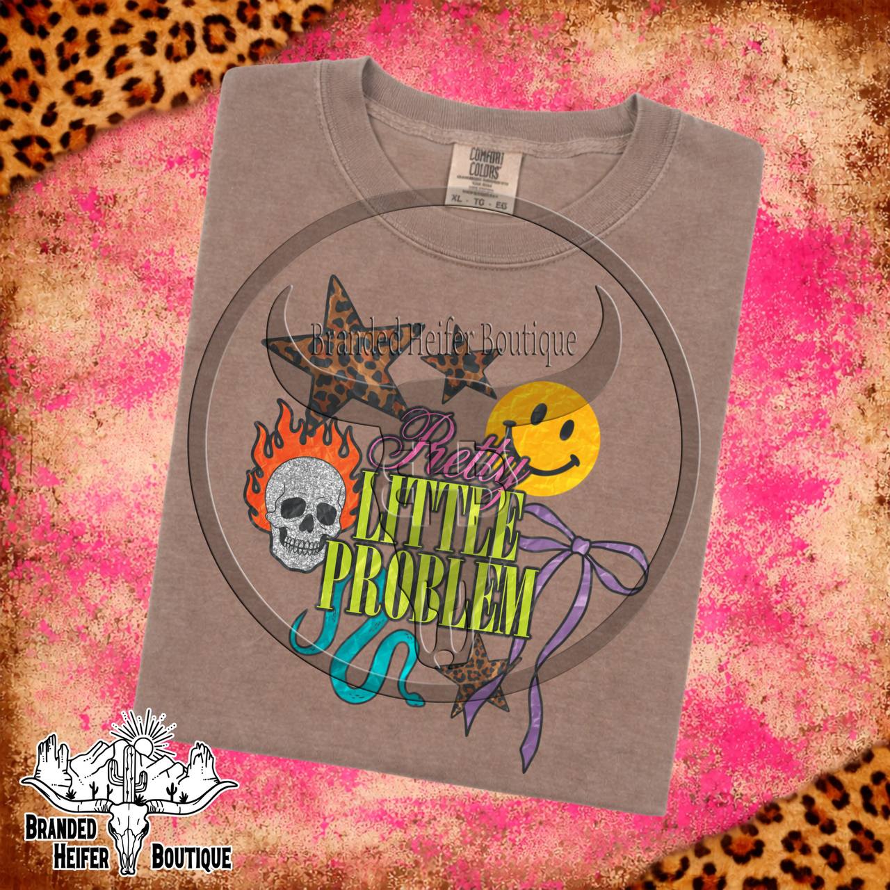 Pretty Little Problem T-Shirt