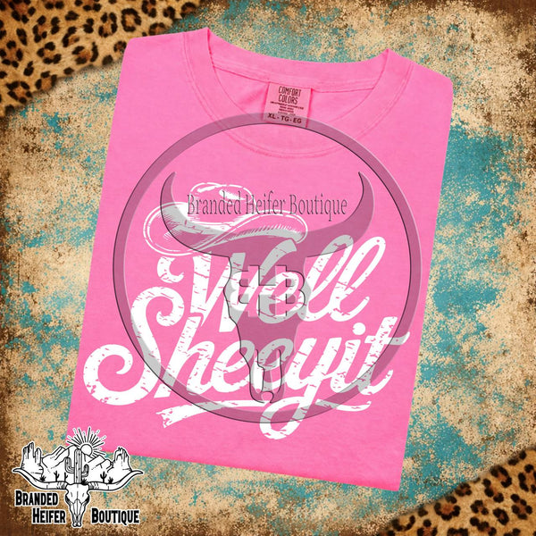 Well Sheeyit T-Shirt