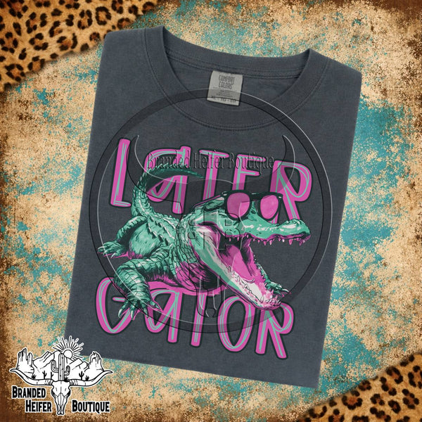 Later Gator T-Shirt