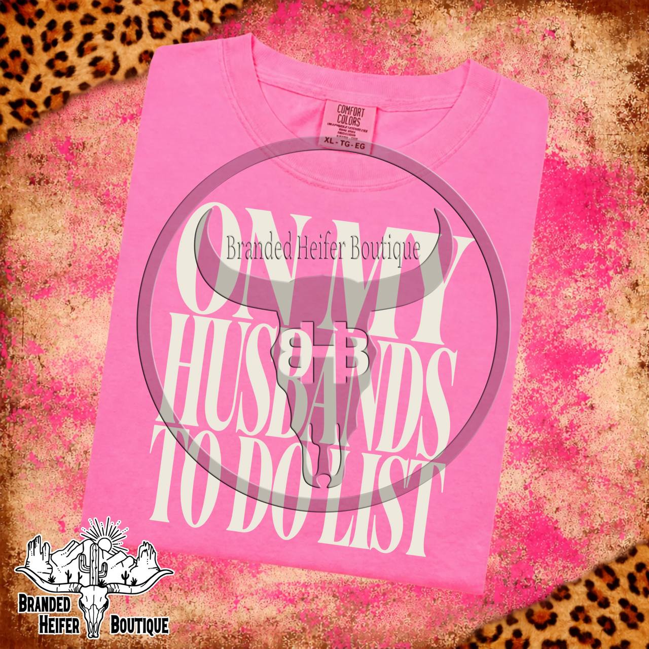 On My Husband’s To Do List T-Shirt