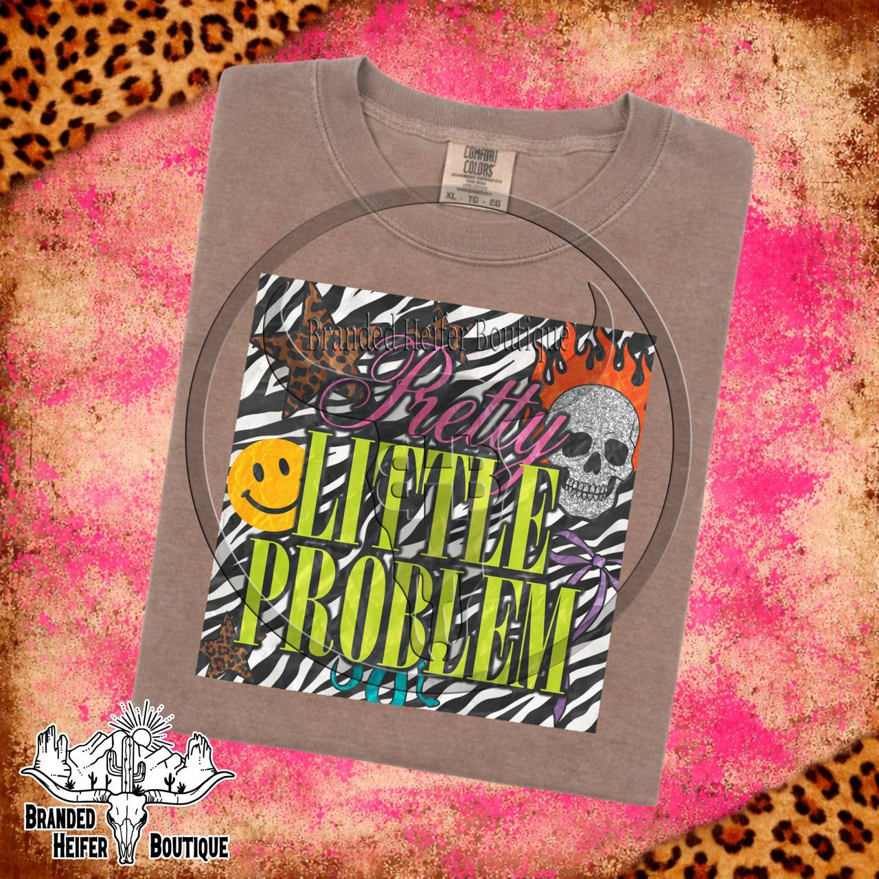 Pretty Little Problem T-Shirt