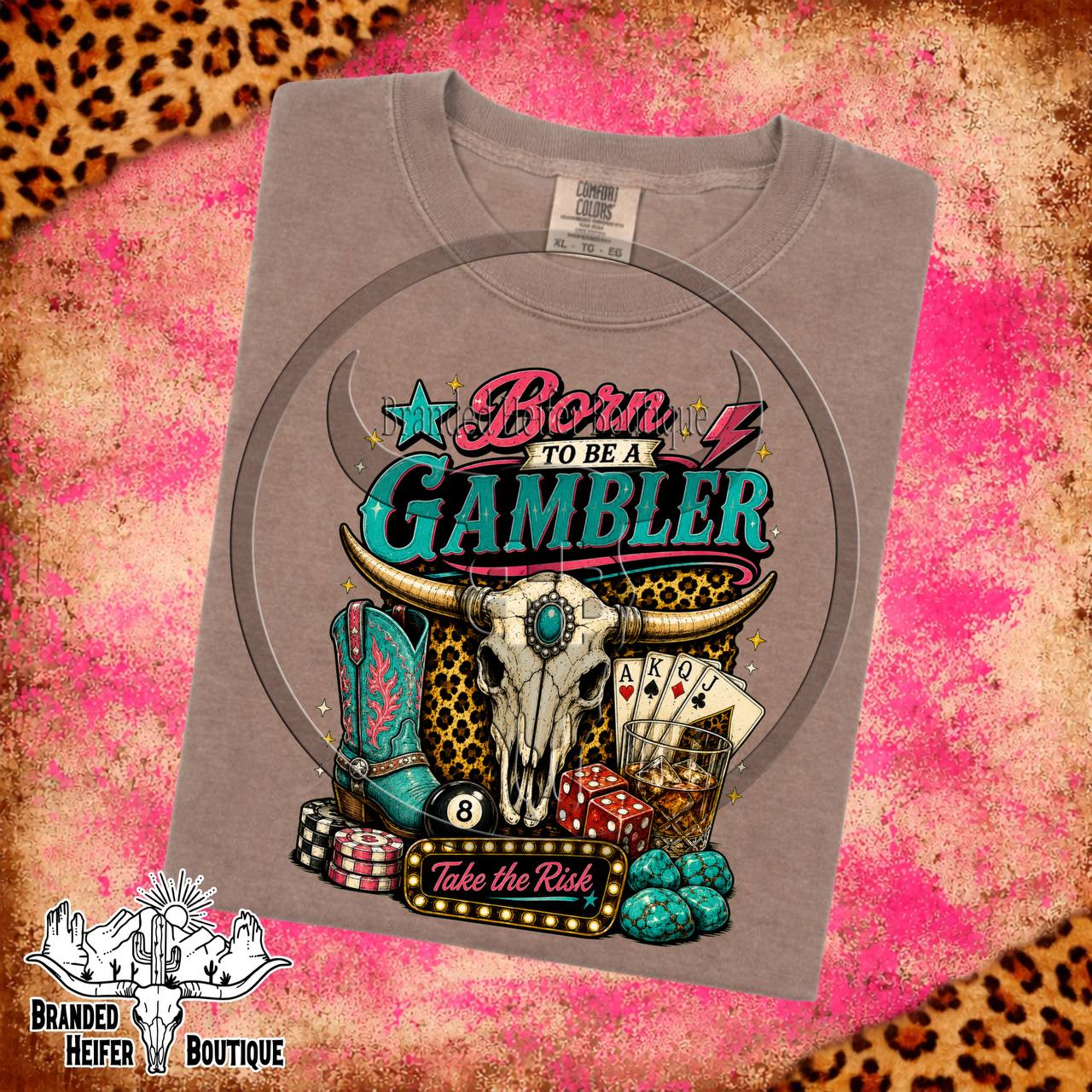 Born to Be a Gambler T-Shirt