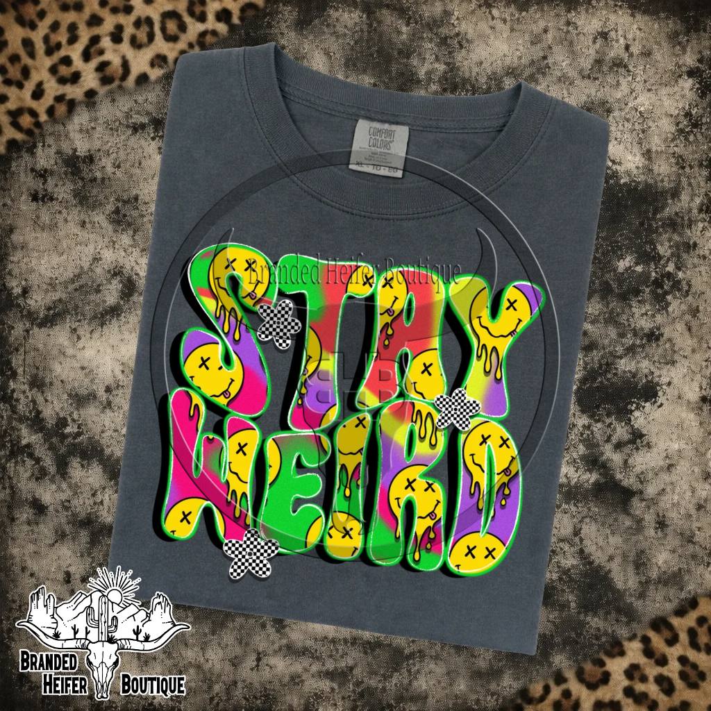 Stay Weird Neon Meltdown T-Shirt