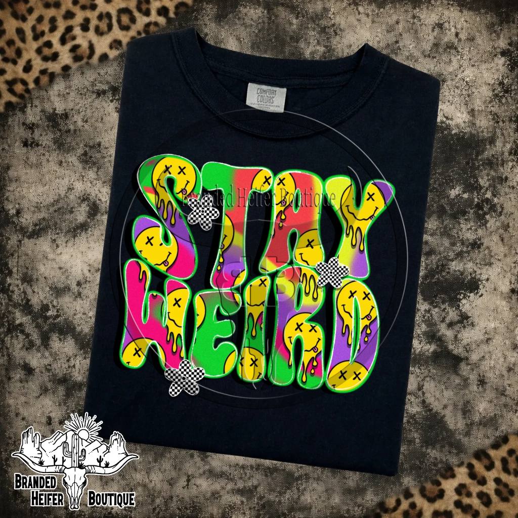 Stay Weird Neon Meltdown T-Shirt