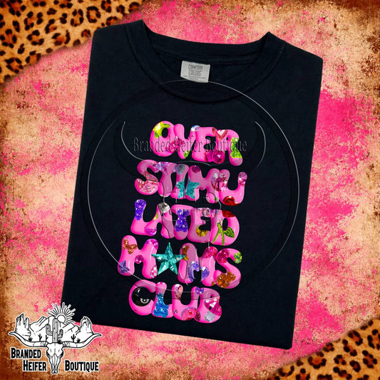 Overstimulated Moms Club T-Shirt